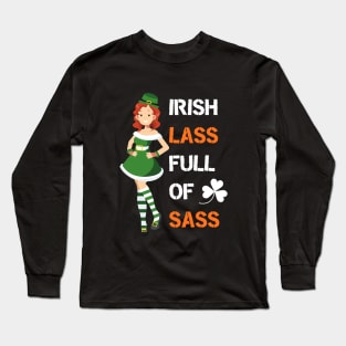 Irish lass full of sass Long Sleeve T-Shirt